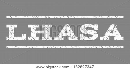 Lhasa watermark stamp. Text tag between horizontal parallel lines with grunge design style. Rubber seal stamp with dust texture. Vector white color ink imprint on a gray background.