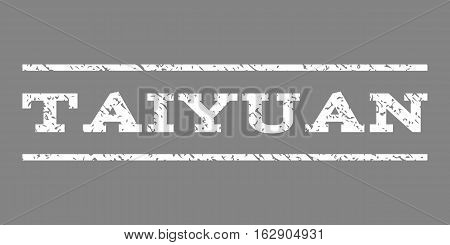 Taiyuan watermark stamp. Text tag between horizontal parallel lines with grunge design style. Rubber seal stamp with dirty texture. Vector white color ink imprint on a gray background.