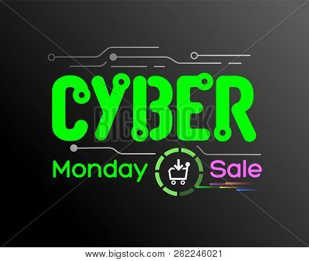 Cyber Monday Sale Concept Online..use Discount Online Promotions..reduced Prices On All Channels, Ba