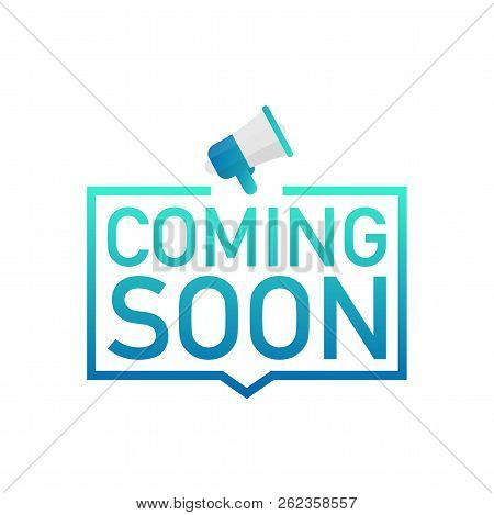 Hand Holding Megaphone - Coming Soon. Vector Stock Illustration.