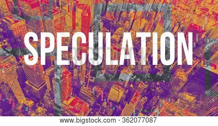 Speculation Theme With Manhattan New York City Skyscrapers
