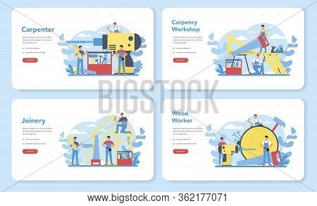 Woodworker Or Carpenter Concept Web Banner Or Landing Page Set.