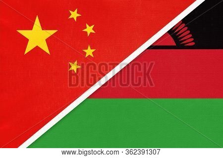 China Or Prc Vs Malawi National Flag From Textile. Relationship Between Asian And African Countries.