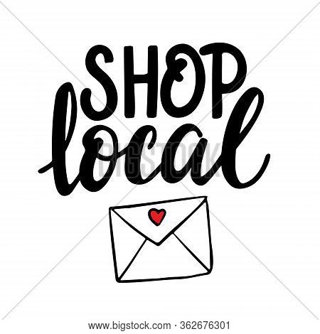 Hand Drawn Vector Lettering Shop Local Business