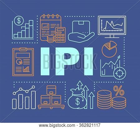 Ipi Word Concepts Banner. Industrial Production Index. Economic Manufacture Indicator. Presentation,