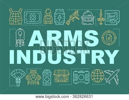 Arms Industry Word Concepts Banner. Military Force Technology. Soldiery Training. Presentation, Webs