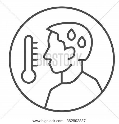 Man Avatar With Fever Thin Line Icon. Person With Cold And High Temperature Outline Style Pictogram 