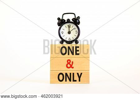 One And Only Symbol. Concept Words One And Only On Wooden Blocks On A Beautiful White Table White Ba