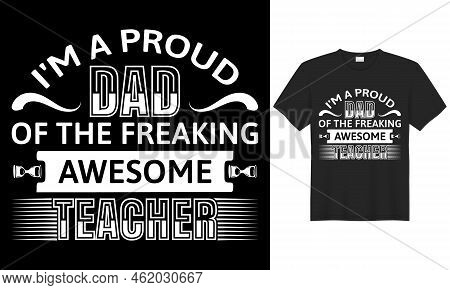 Typography, Text Effect, And Vector-based T-shirt Design For Fathers And Children Who Love Their Fat