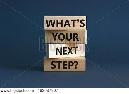 What Is Your Next Step Symbol. Concept Words What Is Your Next Step On Blocks. Beautiful Grey Table 