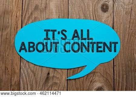 Inspiration Showing Sign It S Is All About Content. Business Concept Express Thru Writing Informatio