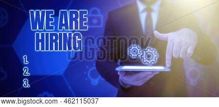 Conceptual Display We Are Hiringpay Someone To Do A Particular Job For Company In Future. Word For P