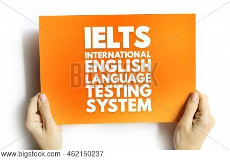 Ielts International English Language Testing System - International Standardized Test Of English Lan