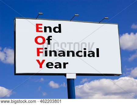 Eofy End Of Financial Year Symbol. Concept Words Eofy End Of Financial Year On White Billboard Again