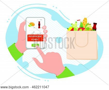 Vector Illustration Hand Holds Cell Phone With App Message Insufficient Funds To Pay For The Order O