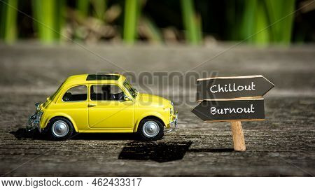 Street Sign The Direction Way To Chillout Versus Burnout
