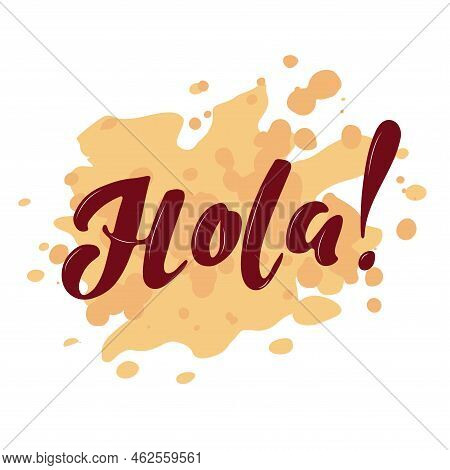 Hola! Doodle Hand Lettering. Red Volume Letters On Watercolor Background. Hello In Spanish. Spanish 
