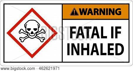Warning Fatal In Inhaled Sign On White Background