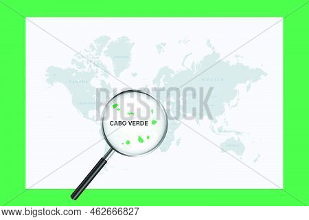 Map Of Cabo Verde Political World Map With Magnifying Glass. Highly Detailed Map With Borders And Co