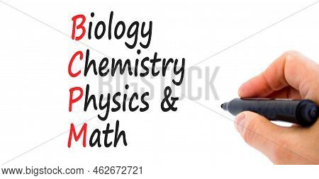 Bcpm Biology Chemistry Physics Math Symbol. Concept Words Bcpm Biology Chemistry Physics Math On Whi