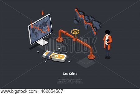 Concept Of Natural Gas Crisis, Oil Embargo, Default, Economy Crisis And Bankruptcy. Restrictions On 