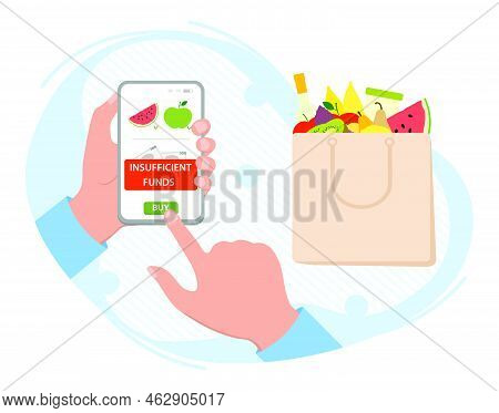 Vector Illustration Hand Holds Cell Phone With App Message Insufficient Funds To Pay For The Order O