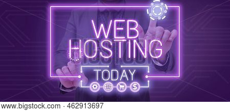 Text Caption Presenting Web Hosting. Word Written On Business Allowing Access To A Server To Store D