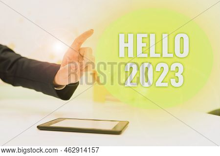 Handwriting Text Hello 2023. Word Written On Hoping For A Greatness To Happen For The Coming New Yea