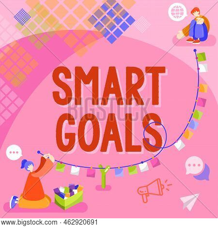 Text Sign Showing Smart Goals. Conceptual Photo Mnemonic Used As A Basis For Setting Objectives And 