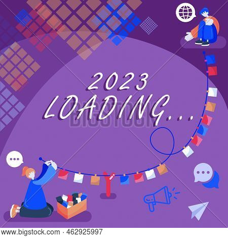 Text Showing Inspiration 2023 Loading.... Concept Meaning A Year Composed Of A Series Of Events That
