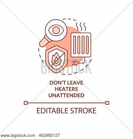 Dont Leave Heaters Unattended Terracotta Concept Icon. Heating Usage Rule. Fire Proof Abstract Idea 