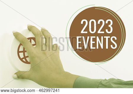 Writing Displaying Text 2023 Events. Business Concept New Year Celebrations Schedule Calendar Import