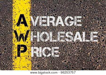 Business Acronym Awp As Average Wholesale Price