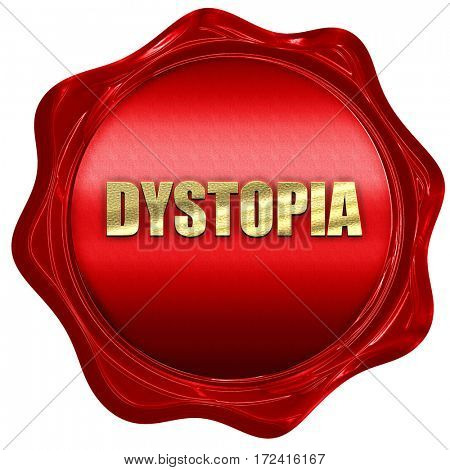 dystopia, 3D rendering, red wax stamp with text
