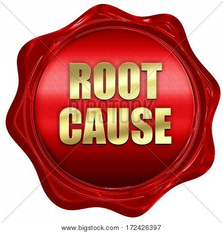 root cause, 3D rendering, red wax stamp with text