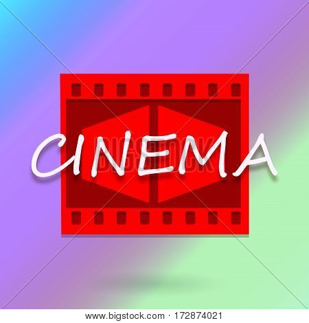 Cinema bright colorful square background with inscription
