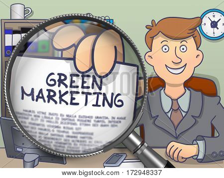 Green Marketing. Businessman Sitting in Offiice and Showing through Magnifying Glass Paper with Inscription. Multicolor Doodle Style Illustration.