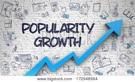 Popularity Growth Drawn on White Wall. Illustration with Doodle Design Icons. Popularity Growth - Line Style Illustration with Doodle Design Elements.