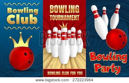 Bowling Party Banner Set. Realistic Illustration Of Bowling Party Vector Banner Set For Web Design
