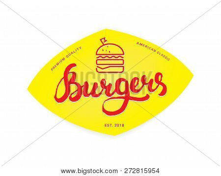 Burger Logo Or Icon, Emblem. Outline Design With Calligraphy Lettering On A Yellow Background. Vecto