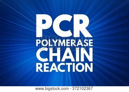 Pcr - Polymerase Chain Reaction, Acronym, Medical Concept Background