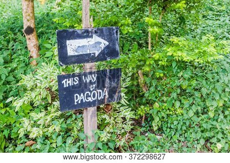Arrow Showing The Way To Mt Zwegabin Near Hpa An, Myanmar