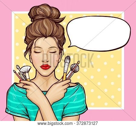 Pop Art Vector Pretty Girl With Closed Eyes Holding Various Makeup Brushes In Hand. Vector Promo Pos
