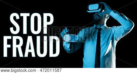 Inspiration Showing Sign Stop Fraud. Business Overview Campaign Advices People To Watch Out Thier Mo