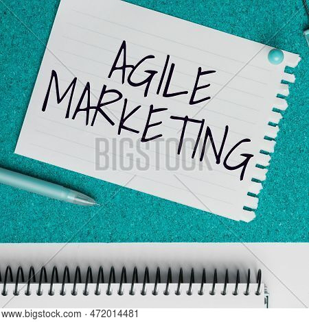 Text Showing Inspiration Agile Marketing. Business Showcase Focusing Team Efforts That Deliver Value