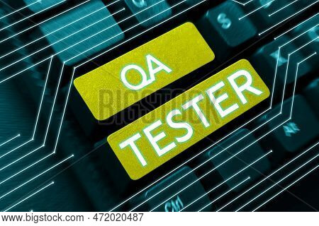 Text Caption Presenting Qa Tester. Business Overview Quality Assurance Of An On Going Project Before