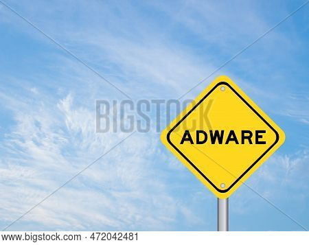 Yellow Transportation Sign With Word Adware On Blue Color Sky Background