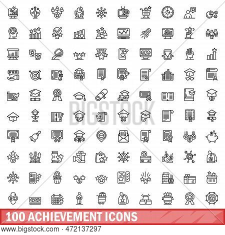100 Achievement Icons Set. Outline Illustration Of 100 Achievement Icons Vector Set Isolated On Whit