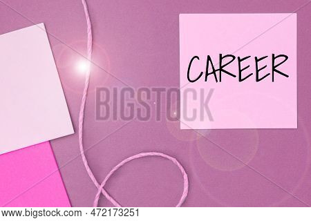 Conceptual Caption Career. Word For Undertaken For Period Persons Life With Opportunities For Progre