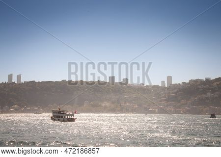 Panorama Of The Marmara Sea And The Bosphorus Strait With Aship, A Ferryboat In Istanbul, A Vapur, A
